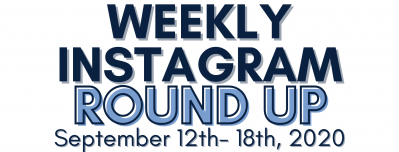 Instagram Round Up 9/12-9/18