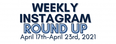 Instagram Round Up 4/17- 4/23